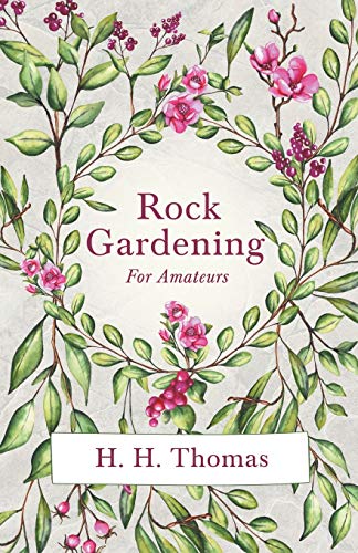 Imagen de archivo de Rock Gardening for Amateurs a la venta por Chiron Media