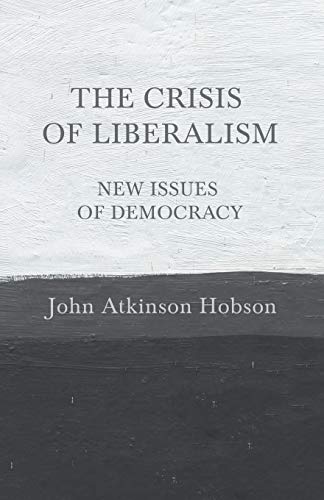 9781528714990: The Crisis of Liberalism - New Issues of Democracy