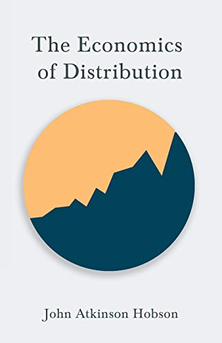 9781528715003: The Economics of Distribution: With an Introductory Chapter from the Evolution of Modern Capitalism