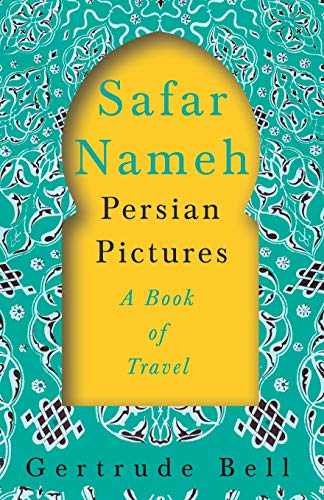 Imagen de archivo de Safar Nameh - Persian Pictures - A Book Of Travel a la venta por Chiron Media