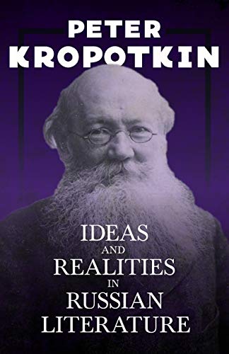 9781528716055: Ideas and Realities in Russian Literature: With an Excerpt from Comrade Kropotkin by Victor Robinson