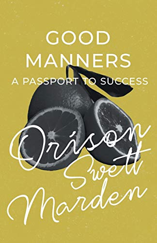 Imagen de archivo de Good Manners - A Passport to Success a la venta por Chiron Media