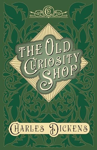 9781528716741: The Old Curiosity Shop - With Appreciations and Criticisms By G. K. Chesterton