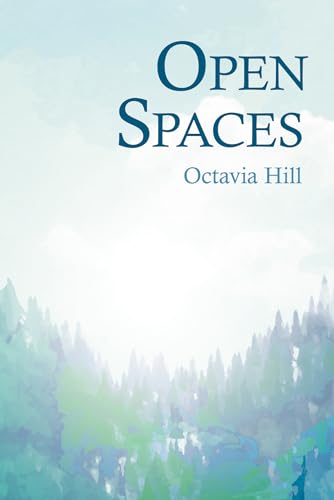 Imagen de archivo de Open Spaces;With the Excerpt 'The Open Space Movement' by Charles Edmund Maurice a la venta por GreatBookPrices