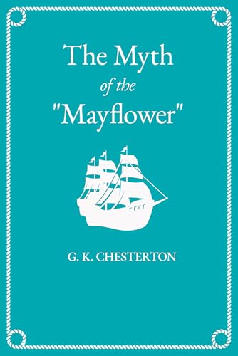 Imagen de archivo de The Myth of the "Mayflower" a la venta por GreatBookPrices