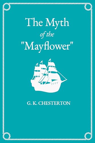 Stock image for The Myth of the "Mayflower" for sale by GreatBookPrices