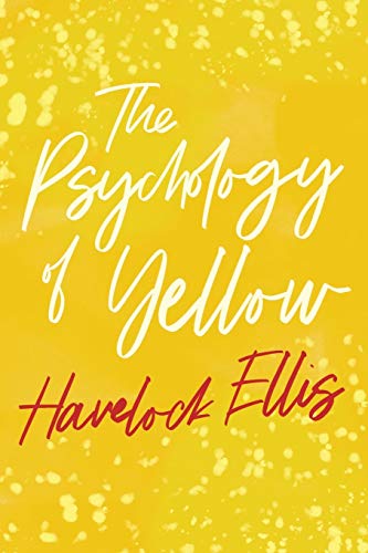 Stock image for The Psychology of Yellow for sale by Save With Sam