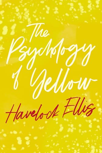 Stock image for The Psychology of Yellow for sale by GF Books, Inc.