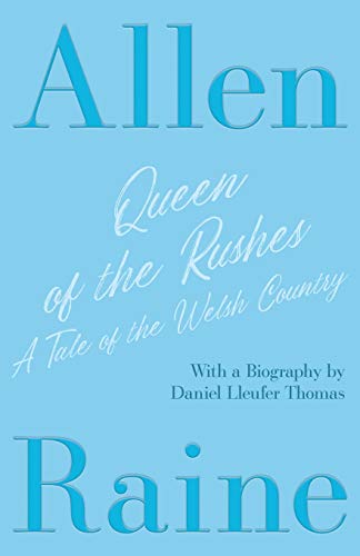 9781528718127: Queen of the Rushes - A Tale of the Welsh Country: With a Biography by Daniel Lleufer Thomas