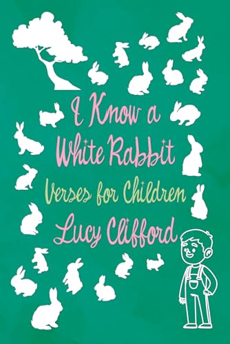 Stock image for I Know a White Rabbit Verses for Children for sale by PBShop.store US