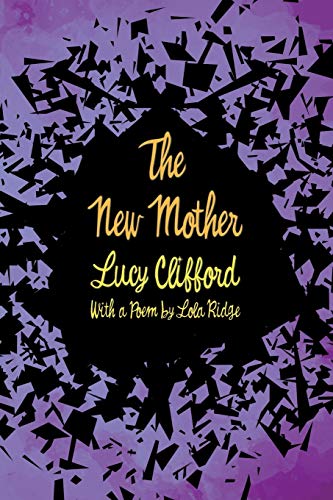 Imagen de archivo de The New Mother: With a Poem by Lola Ridge a la venta por Books Unplugged
