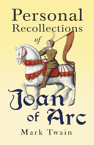 9781528718523: Personal Recollections of Joan of Arc