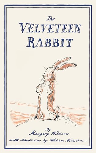 Beispielbild fr The Velveteen Rabbit: or, How Toys Become Real zum Verkauf von WorldofBooks