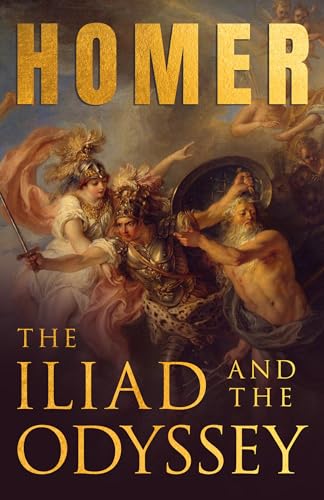 Beispielbild fr The Iliad & The Odyssey: Homer's Greek Epics with Selected Writings zum Verkauf von Books Unplugged