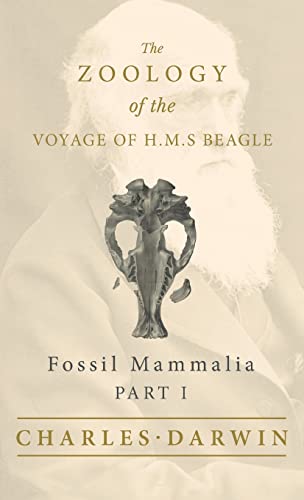 9781528771740: Fossil Mammalia - Part I - The Zoology of the Voyage of H.M.S Beagle