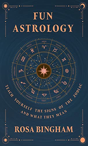 Stock image for Fun Astrology - Teach Yourself the Signs of the Zodiac and What They Mean for sale by PBShop.store US