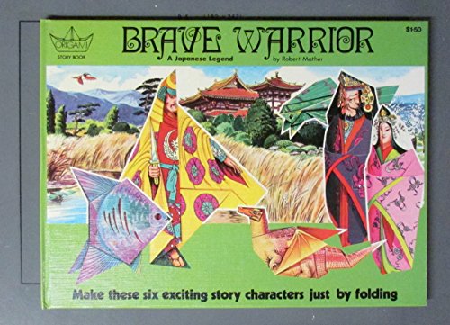 9781528826747: Brave Warrior: A Japanese Legend (Origami Story Book)