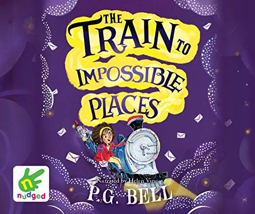 Beispielbild fr The Train to Impossible Places zum Verkauf von Monster Bookshop