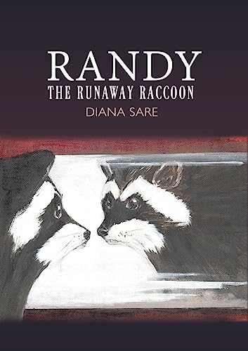 Stock image for RANDY THE RUNAWAY RACCOON for sale by Siglo Actual libros