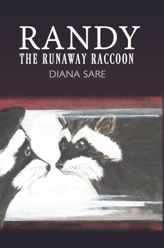 Stock image for RANDY THE RUNAWAY RACCOON for sale by Siglo Actual libros