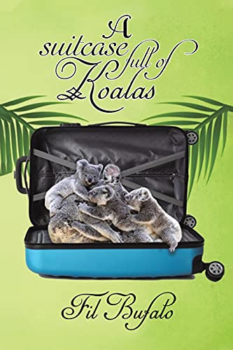 9781528915687: A Suitcase Full of Koalas