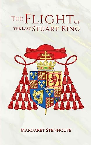 9781528918275: The Flight of the Last Stuart King