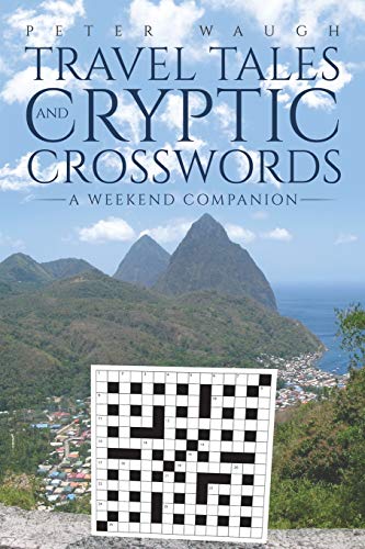 Stock image for Travel Tales and Cryptic Crosswords for sale by Jay's Basement Books