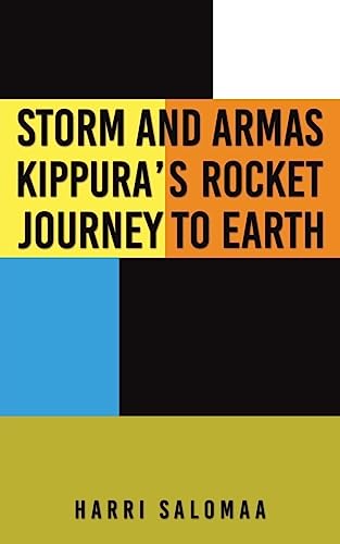 Beispielbild fr Storm and Armas Kippura's Rocket Journey to Earth zum Verkauf von Blackwell's