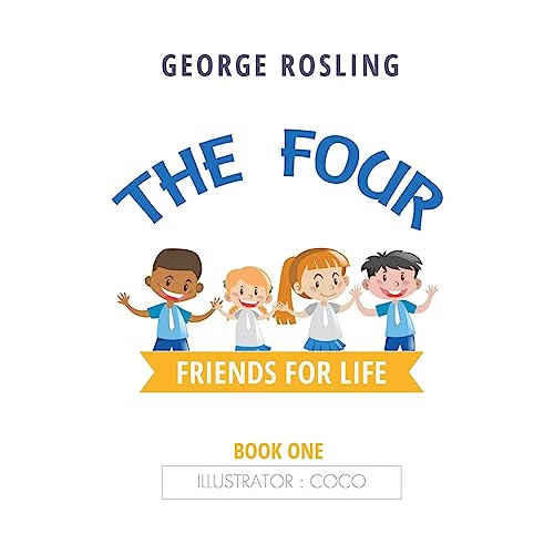 Stock image for The Four: Friends for Life for sale by Lucky's Textbooks