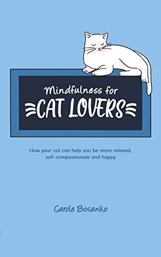 Stock image for Mindfulness for Cat Lovers for sale by WorldofBooks