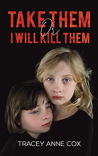 Stock image for Take Them or I Will Kill Them for sale by GF Books, Inc.