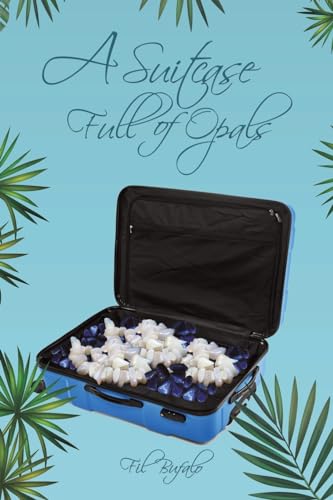 9781528961417: A Suitcase Full of Opals