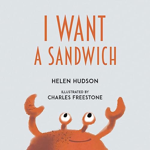 Stock image for I Want a Sandwich for sale by GF Books, Inc.
