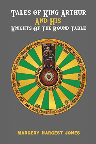 Stock image for Tales of King Arthur And His Knights of the Round Table for sale by ThriftBooks-Atlanta