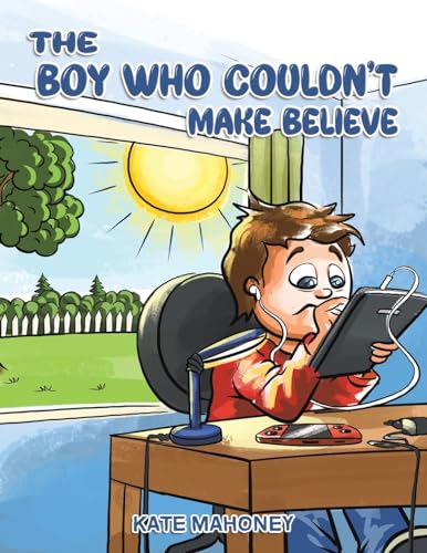 Imagen de archivo de The Boy Who Couldn't Make Believe a la venta por California Books