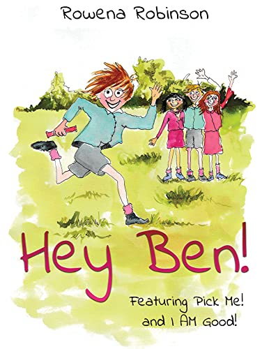 Stock image for Hey Ben!: Featuring - Pick Me! and I AM Good! for sale by Revaluation Books