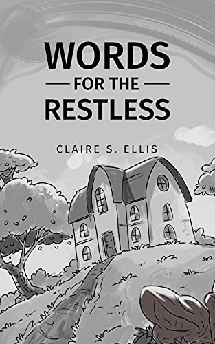 Stock image for Words for the Restless for sale by GF Books, Inc.