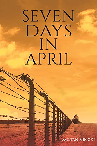Stock image for Seven Days In April for sale by Bookmonger.Ltd