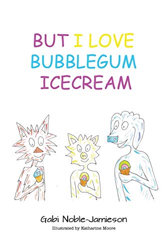Beispielbild fr But I Love Bubblegum Icecream zum Verkauf von Buchpark
