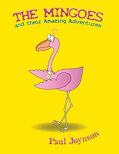 Beispielbild fr The Mingoes and their Amazing Adventures zum Verkauf von WorldofBooks
