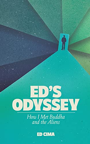 Beispielbild fr Eds Odyssey How I Met Buddha and the Aliens zum Verkauf von WorldofBooks