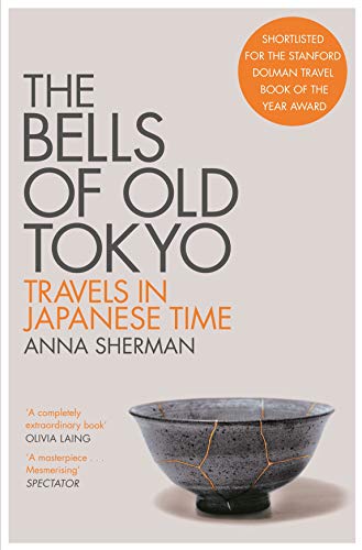 Stock image for The Bells of Old Tokyo for sale by Blackwell's