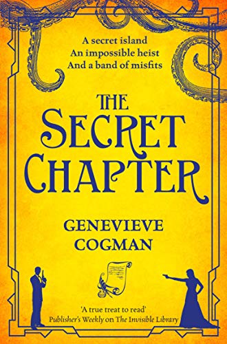 9781529000573: The secret chapter: 6 (The invisible library, 6)