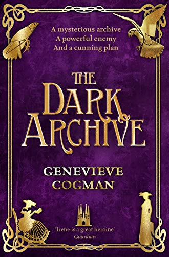 Beispielbild fr The Dark Archive (The Invisible Library series, 7) zum Verkauf von Goldstone Books