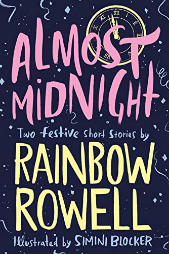 Beispielbild fr Almost Midnight : Two Festive Short Stories by Rainbow Rowell zum Verkauf von Better World Books