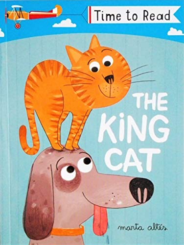 Imagen de archivo de Time to Read: The King Cat by Manta Altes a la venta por AwesomeBooks