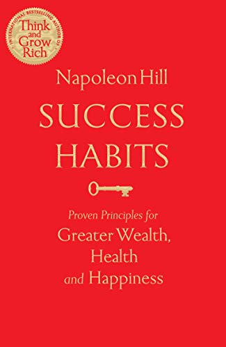 9781529006476: Success Habits: Proven Principles for Greater Wealth, Health, and Happiness