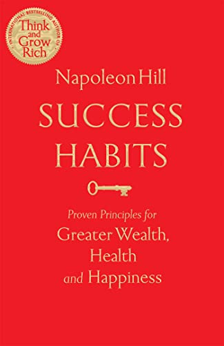 Stock image for Success Habits: Proven Principles for Greater Wealth, Health, and Happiness for sale by WorldofBooks