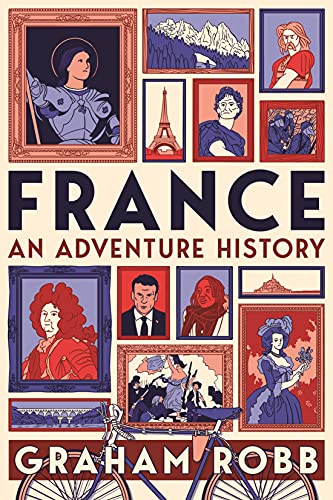 Imagen de archivo de France: An Adventure History a la venta por WorldofBooks