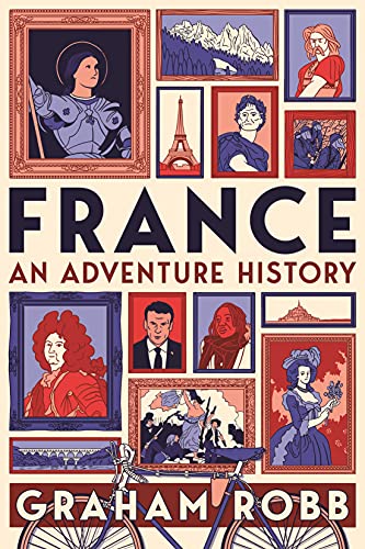 Stock image for France: An Adventure History for sale by WorldofBooks
